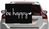 Etiqueta adhesiva de vinilo impermeable 'Be Happy' para decoración de todas las superficies