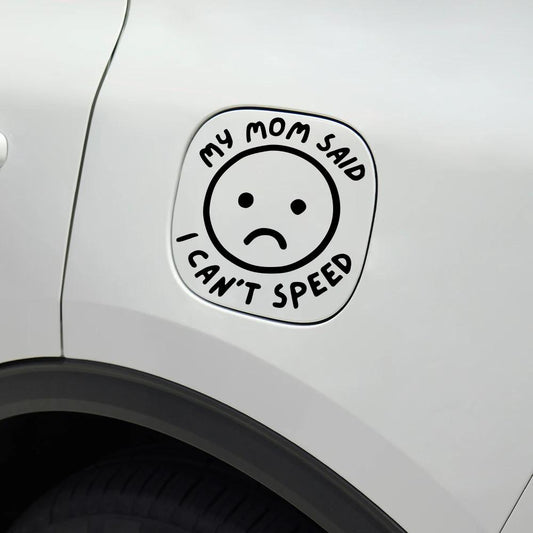 Funny "My Mom Said I Can Speed" Car Sticker