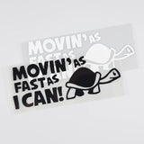 Reflective "Moving As Fast As I Can" Animal Car Decal