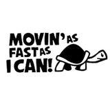 Reflective "Moving As Fast As I Can" Animal Car Decal