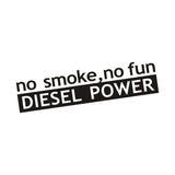 Diesel Power No Smoke No Fun Vinyl-Autoaufkleber – vielseitiger und anpassbarer Aufkleber