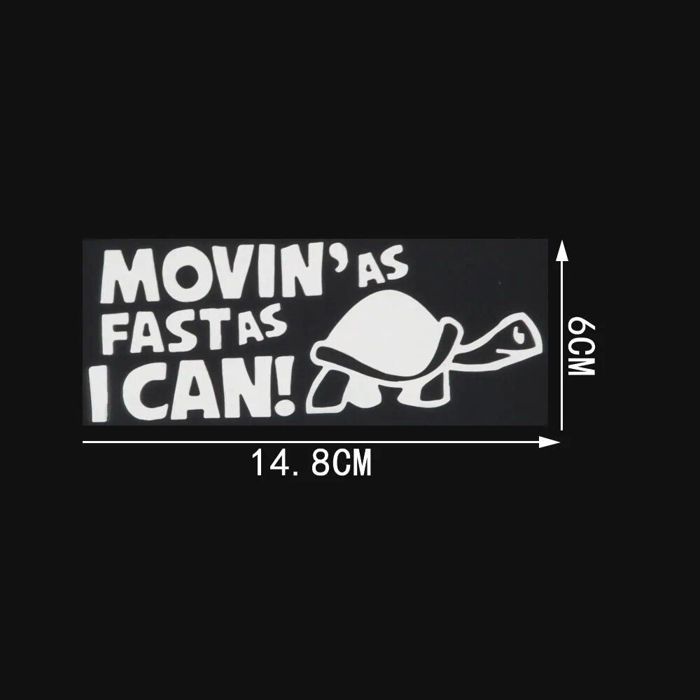Calcomanía reflectante para coche de animales "Moviéndome tan rápido como puedo"