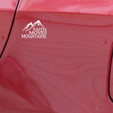 Faith Moves Mountains Car Sticker